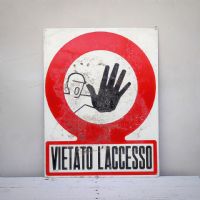 Miniatura dell'articolo Cartello industriale di divieto accesso vintage - Oggetto n.115